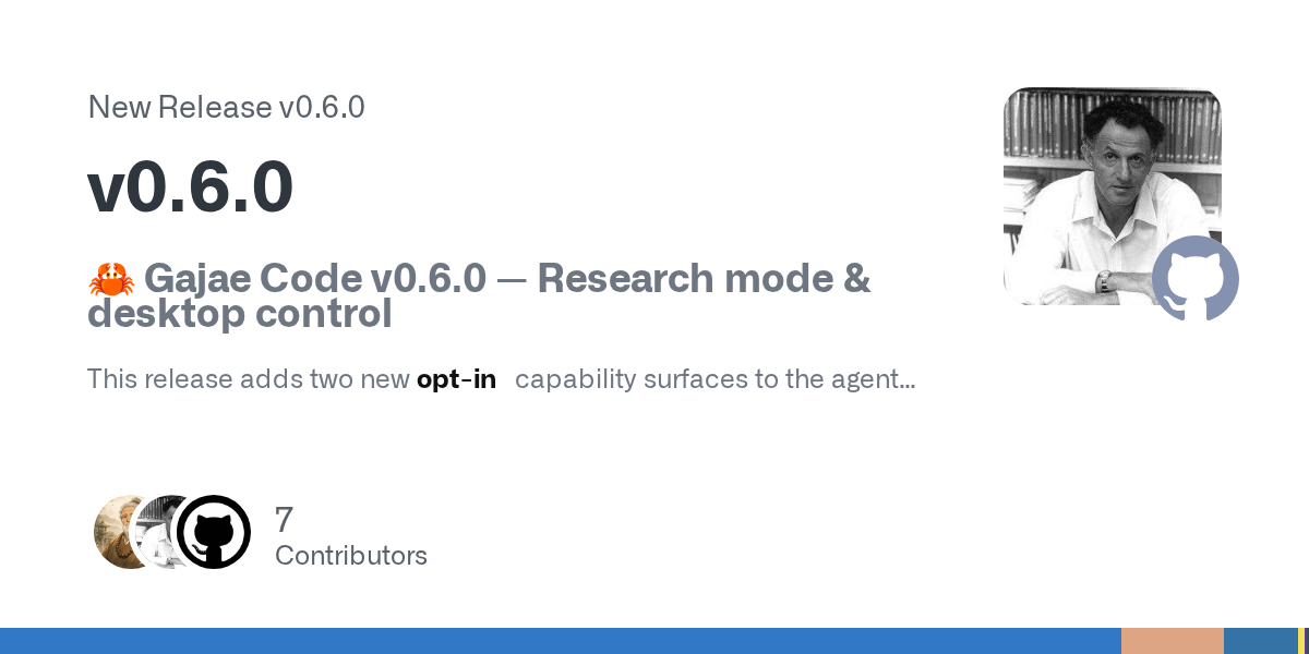 Gajae Code v0.6.0, 연구 모드와 데스크톱 제어 기능 추가