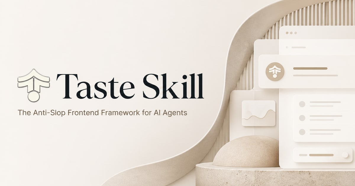 AI 디자인의 ‘슬롭’을 탈피하다: Taste Skill